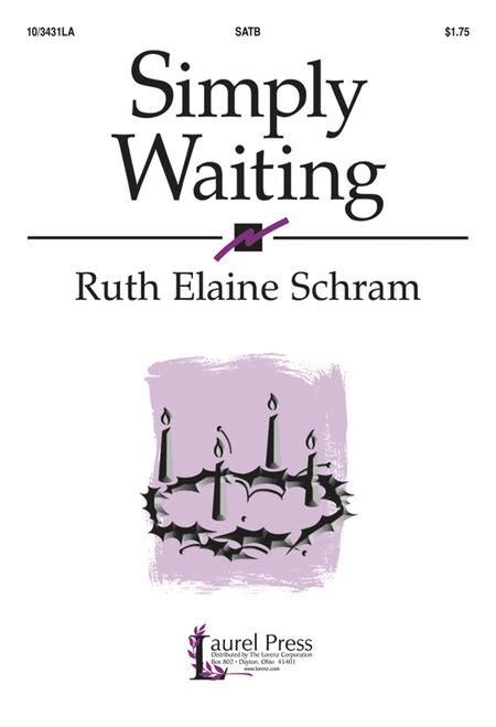 Simply Waiting By Ruth Elaine Schram 4 Part Sheet Music Sheet