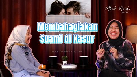 Cara Membahagiakan Suami Di Kasur Mbakmeida Podcast Youtube