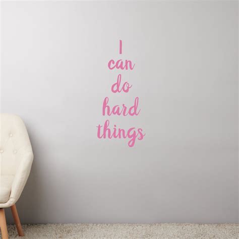 Pin on I Can Do Hard Things Inspiration Quotes