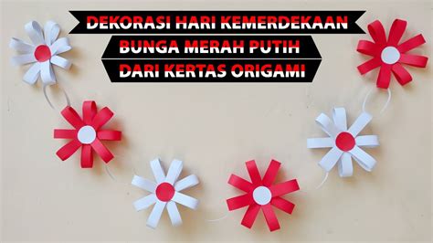 Dekorasi Hari Kemerdekaan Bunga Merah Putih Dari Kertas Origami