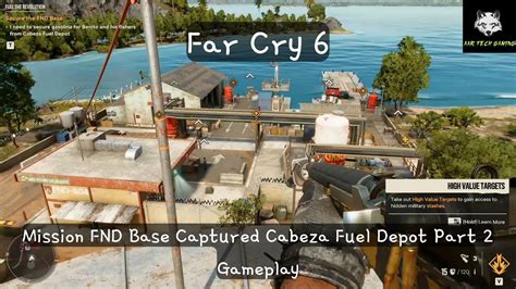 Far Cry 6 Mission FND Base Captured Cabeza Fuel Depot Part 2 Gameplay