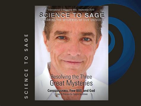 59—three Great Mysteries Science To Sage Magazine