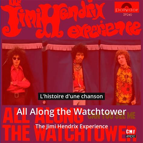 L Histoire D Une Chanson All Along The Watchtower The Jimi Hendrix