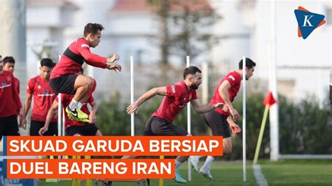 Jadwal Indonesia Vs Iran Pemanasan Dan Uji Coba Terakhir Jelang Piala