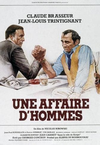 Une Affaire D Hommes Un Film De Nicolas Ribowski Premiere Fr