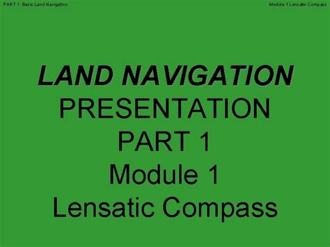 Part 1 Basic Land Navigation Using The Military