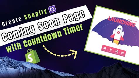 How To Create An Eye Catching Shopify Coming Soon Page With Countdown