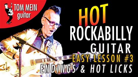 Hot Rockabilly Guitar Lesson 3 Endings And Licks Youtube