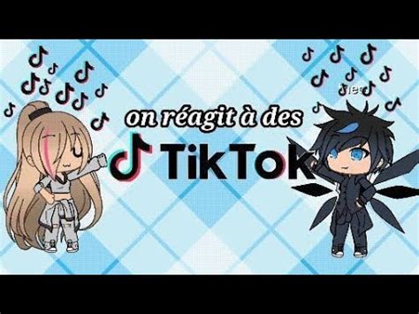 En R Agit Des Tik Tok Feat Miss Clara Gacha Youtube