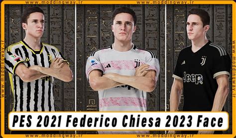 فیس Federico Chiesa برای PES 2021 آپدیت 20 آذر 1402 مودینگ وی