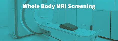 Whole Body Mri First Come First Saved Coyne Medical