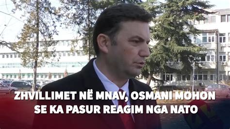 Zhvillimet në MNAV Osmani mohon se ka pasur reagim nga NATO Klan