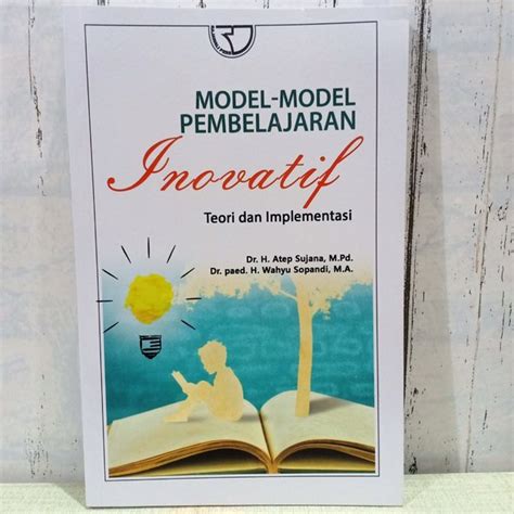 Jual Ori Buku Model Model Pembelajaran Inovatif Teori Dan Implementasi