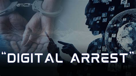 Digital Arrest Cyber Frauds Latest Facade