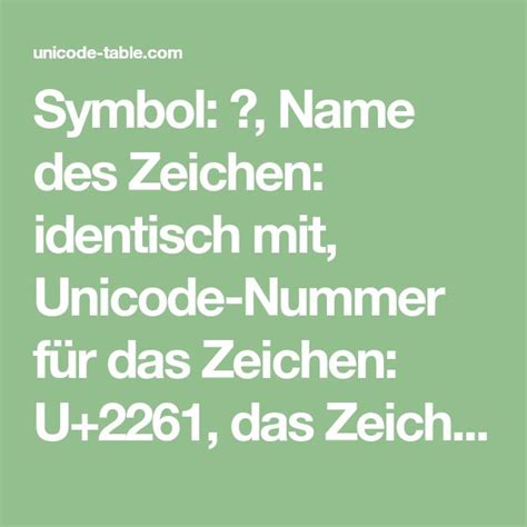 Symbol Name des Zeichen identisch mit Unicode Nummer für das