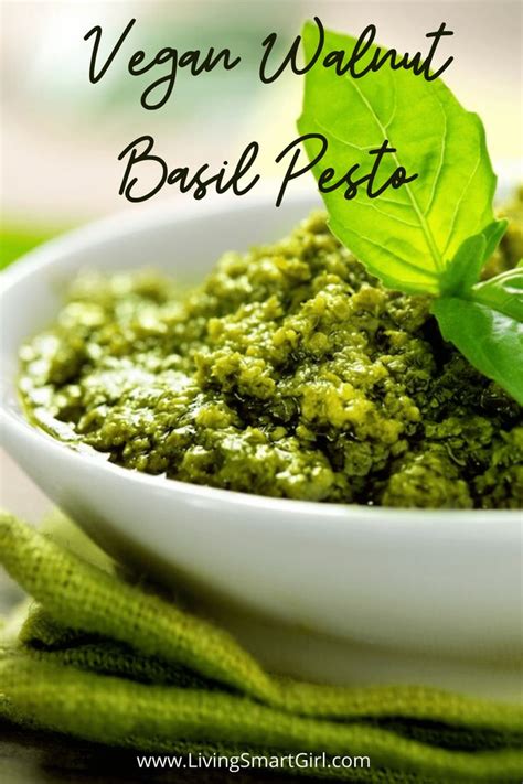 Vegan Walnut Basil Pesto Living Smart Granola Recipe Vegan Pesto