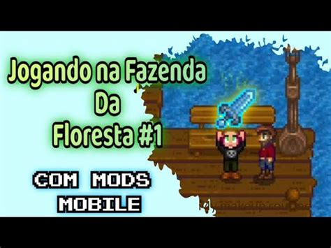 Stardew Valley Mobile Série na Fazenda da Floresta 1 O Melhor