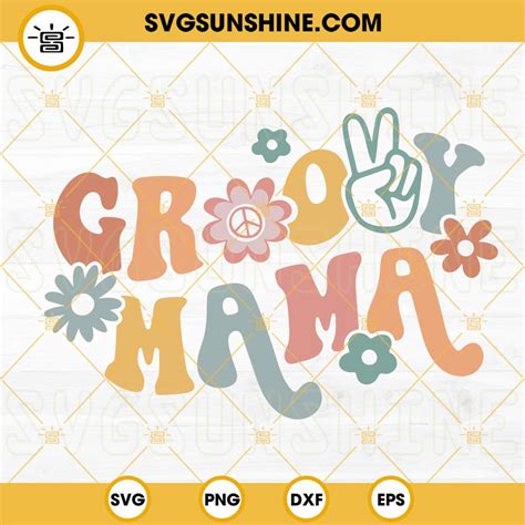 Groovy Mama Svg Retro Mom Svg Boho Flower Svg Mama Hippie Svg Png