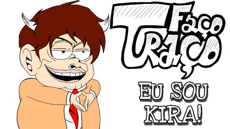 Eu Sou Kira Youtube