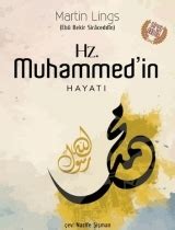 Hz Muhammed in Hayatı Özet Martin Lings