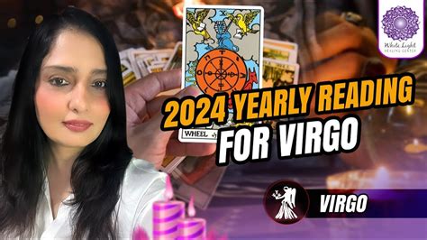 Virgo 2024 Money Health Relationship Tarot Reading 2024 Yearly