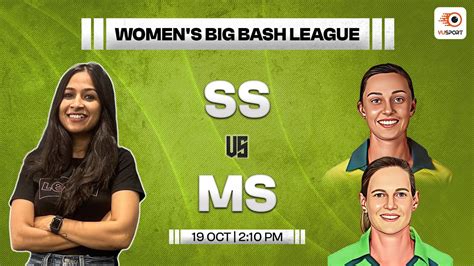 Ss W Vs Ms W Dream11 Prediction Womens Big Bash League T20 Ss W Vs