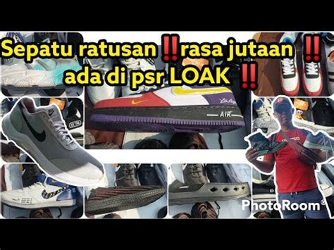 Sepatu Ratusan Rasa Jutaan Model Baru Ada Di Pasar Loak