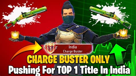 India TOP 1 Done In Charge Buster Solo Br Rank Pushing With Tips And