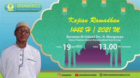 Kajian Ramadhan H M Bersama Al Ustadz Drs H Mungawan Ketua