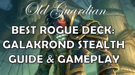 Best Rogue Deck Galakrond Stealth Rogue Guide And Gameplay