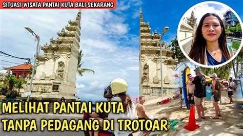 Kondisi Pantai Kuta Bali Hari Ini Yang Semakin Tertata Rapi Kuta Bali