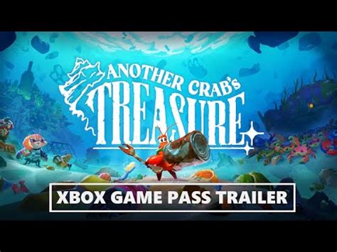 Another Crab S Treasure Xbox Game Pass Reveal Trailer Youtube