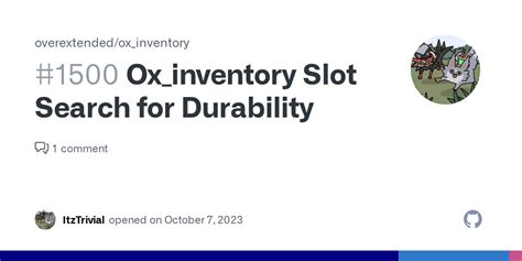 Ox Inventory Slot Search For Durability Issue 1500 Overextended Ox