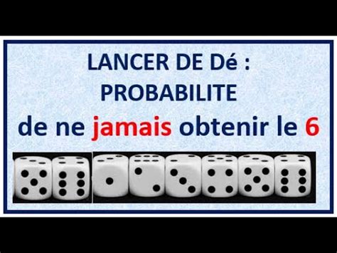 LANCER DE DE Ne Jamais Obtenir Le 6 YouTube