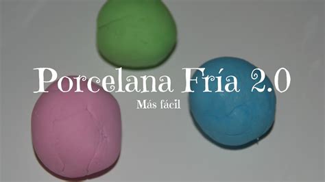 COMO hacer PORCELANA FRÍA casera RECETA FÁCIL YouTube