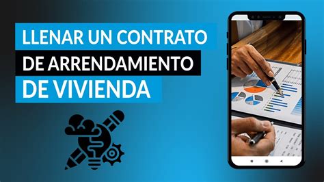 Cómo llenar un contrato o solicitud de ARRENDAMIENTO de vivienda si soy