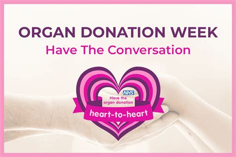 Organ Donation Week Having The Conversation Uk