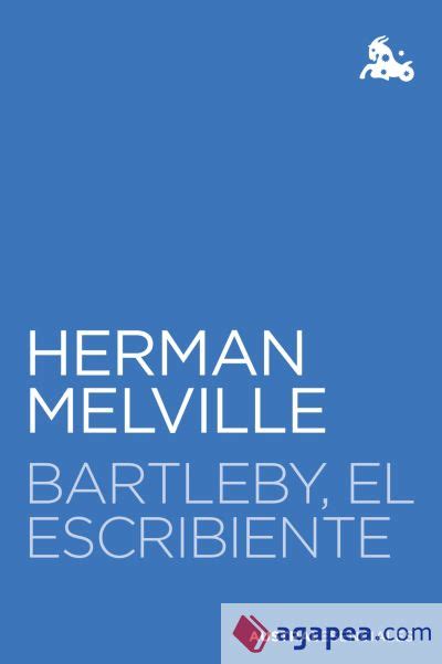 Bartleby El Escribiente Herman Melville 9788467058765