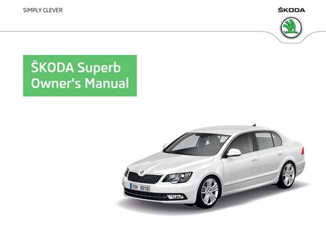 Skoda Superb Owners Manual Pdf For Free