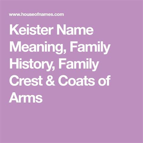 Keister Name Meaning, Family History, Family Crest & Coats of Arms ...