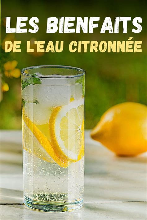 Les bienfaits de l eau citronnée Eau citronnée pour maigrir Eau