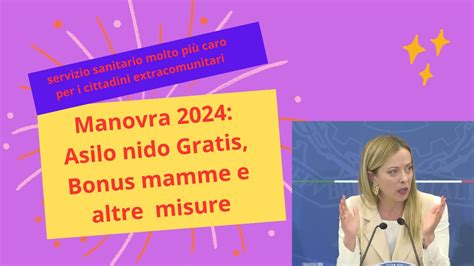 Manovra 2024 Asilo Nido Gratis Bonus Mamme E Altre Misure Riepilogo