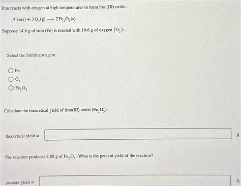 Solved Iron Reacts With Oxygen At High Temperatures To Form Chegg