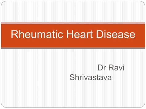 Rheumatic Heart Disease And Their Featurespptx