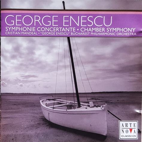 George Enescu George Enescu Bucharest Philharmonic Orchestra