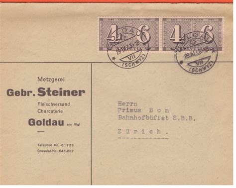 1943 Goldau A Rigi Werbebedarfsbeleg Gebr Steiner Metzgerei Kaufen