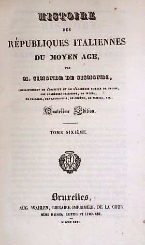 HISTOIRE DES REPUBLIQUES Italiennes Au Moyen Age Tome VI EUR 25 00