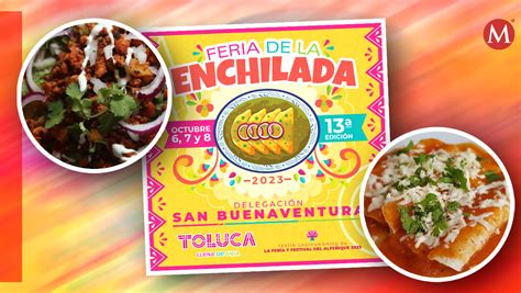 Feria De La Enchilada En Toluca Conoce Fecha Y Lugar Grupo Milenio