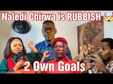 Julius Malema Call Naledi Chirwa Situation RUBBISH YouTube