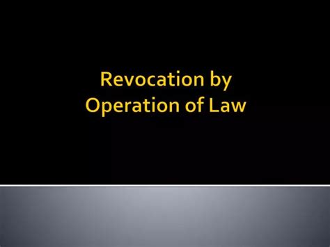 understanding revocation  operation  law  estate